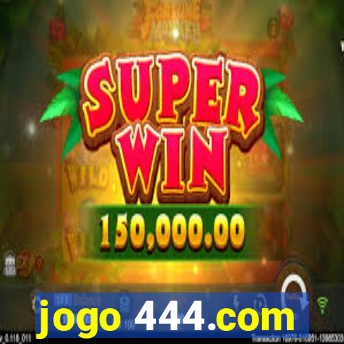 jogo 444.com
